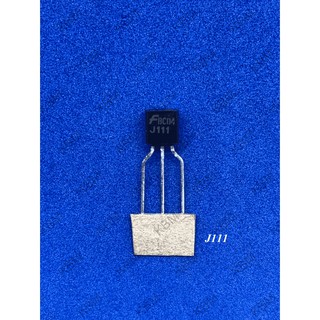 Transistor ทรานซิสเตอร์  J111 2SJ111 J117 J174(เล็ก) J174 J201 TO-92 J306 J307 J334 2SJ330 J330