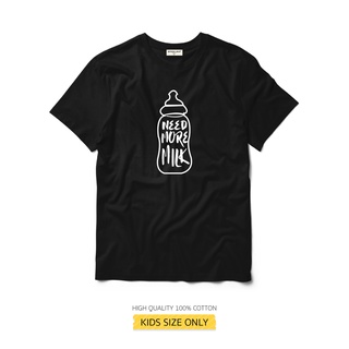 เสื้อยืดเด็ก ชาย หญิง  Snow&amp;sun ลาย  “Need more milk” สีสวยใส่สบาย ผ้า cotton 100%
