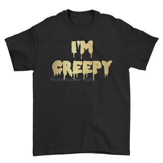 [S-5XL] เสื้อยืด พิมพ์ลาย IM Creepy Quote Freaky Cool Swag แฟชั่นสําหรับผู้ชาย