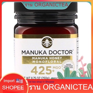 น้ำผึ้งเมนูก้า Manuka Doctor, Manuka Honey Monofloral, MGO 425+,(250 g) Pure NZ supplements อาหารเสริม