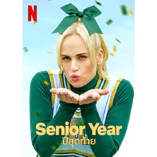 Senior Year (2022) ปีสุดท้าย DVD Master พากย์ไทย