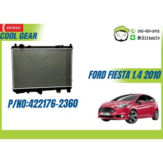 หม้อน้ำ FORD FIESTA 1.4 A/T ปี10 DEN-422176-2360 ยี่ห้อ DENSO (COOLGEAR) Chiraauto