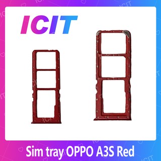 OPPO A3S อะไหล่ถาดซิม ถาดใส่ซิม Sim Tray (ได้1ชิ้นค่ะ) สินค้าพร้อมส่ง คุณภาพดี อะไหล่มือถือ ICIT 2020