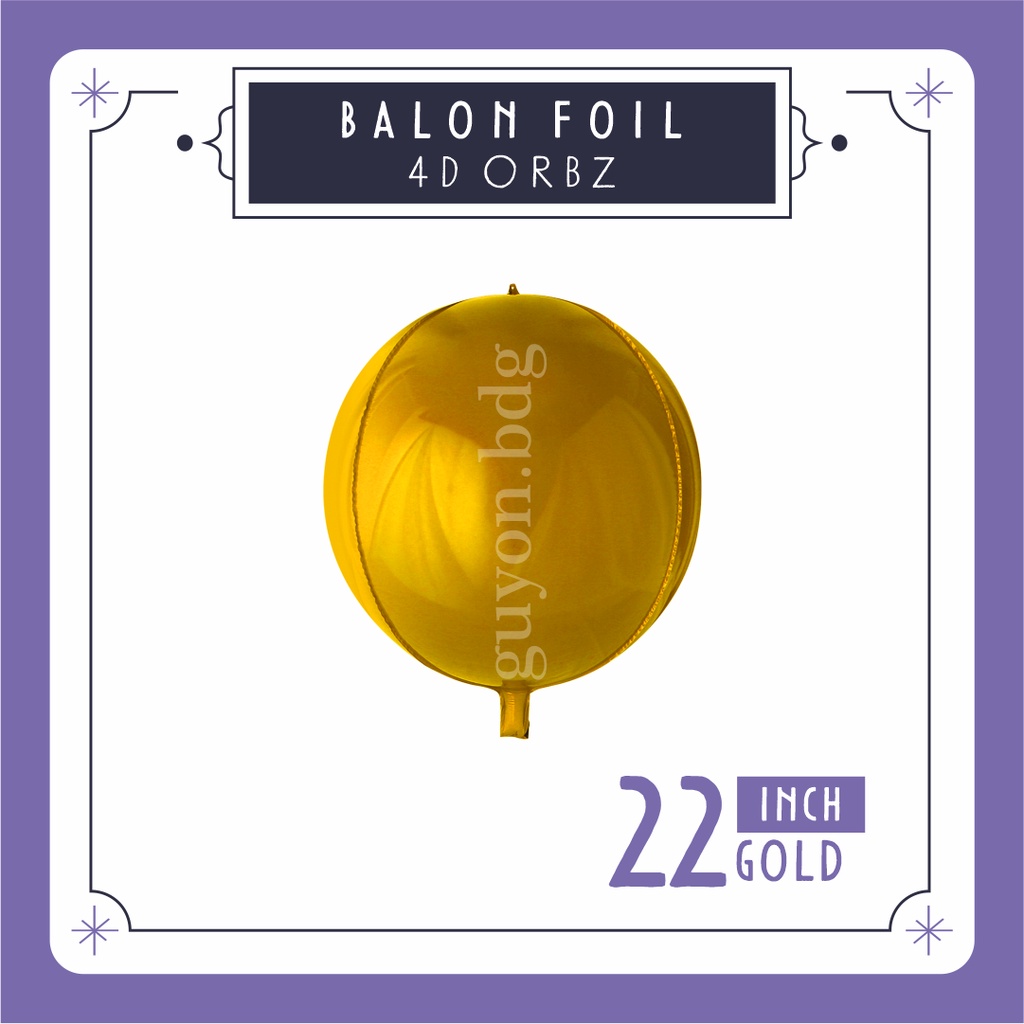 22 INCH GOLD FOIL BALLOONS 4D BALLS - 4D FOIL BALLOONS ORBZ GOLD BALLOONS - 4D FOIL BALLOONS - ลูกทร