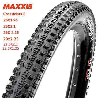 Maxxis CrossMarkII ยางจักรยานเสือภูเขา 26 นิ้ว 26x1.95 26x2.1 26X 2.25 29x2.25 27.5X2.1 27.5X2.25 60TPI 35-65PSI