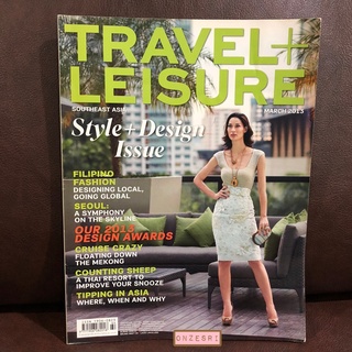 นิตยสารภาษาอังกฤษ Travel+Leisure Southeast Asia : MAR 2013 Style+Design Issue