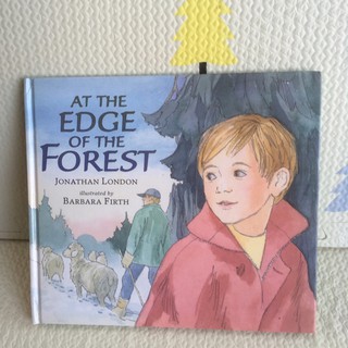 AT THE EDGE OF THE FOREST หนังสือเด็กปกแข็ง(มือสอง) -cb3