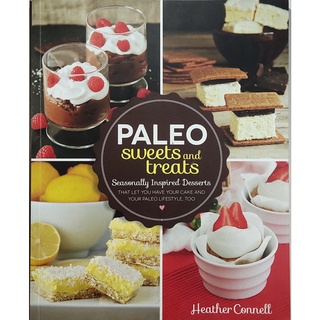 หนังสือ ขนมหวาน เบเกอรี เพลิโอะ ภาษาอังกฤษ PALEO SWEETS AND TRETS 176Page