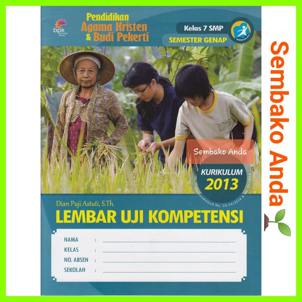 @ 7 SMP Semester Even LUK LKS Competency Test สําหรับการศึกษาศาสนาคริสเตียน 2013 Revised Edition ปาก