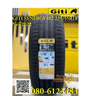 235/55R18 Giti Synergy H2 ยางสมรรถนะสูงคุณภาพดี มีรับประกัน