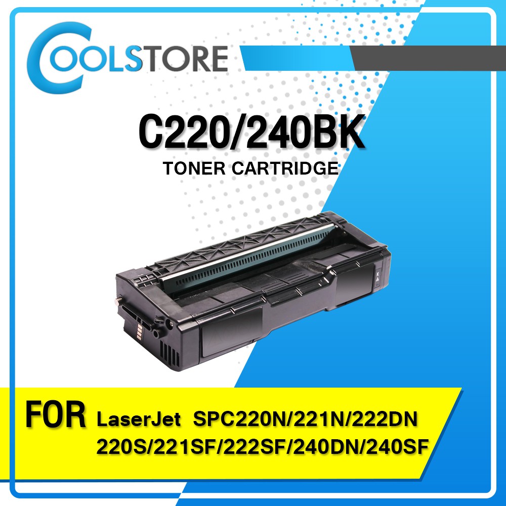 COOLS หมึกเทียบเท่า C220/ SP C220 /220/240BK/C/M/Y For printer Ricoh SP C220N,221N,222DN,C220S,221SF,222SF
