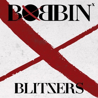 BLITZERS - BOBBIN / 1ST SINGLE ALBUM