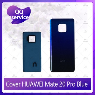 Cover Huawei Mate 20 Pro สีน้ำเงิน อะไหล่ฝาหลัง หลังเครื่อง Cover อะไหล่มือถือ คุณภาพดี QQ service