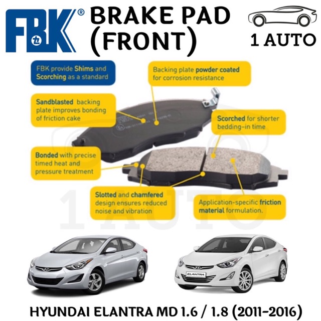 FBK ผ้าเบรคหน้าสําหรับ HYUNDAI ELANTRA MD 1.6 / 1.8 (2011-2016) (1 ชุด = 4 ชิ้น) KIA CERATO K3 KX 1.