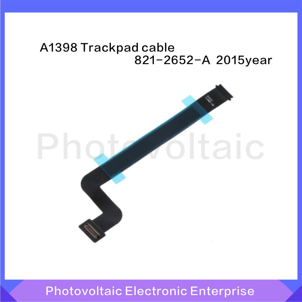 ใหม่ Original A1398 Trackpad ทัชแพด Flex สําหรับ Macbook Pro Retina 15 "A1398 Trackpad สาย 821-2652-