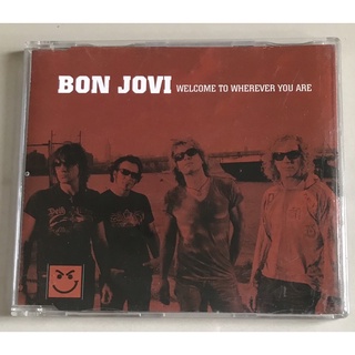 ซีดีซิงเกิ้ล ของแท้ มือ 2 สภาพดี...199 บาท “Bon Jovi”ซิงเกิ้ล“Welcome to Wherever You Are”*แผ่นหายาก Made in EU*