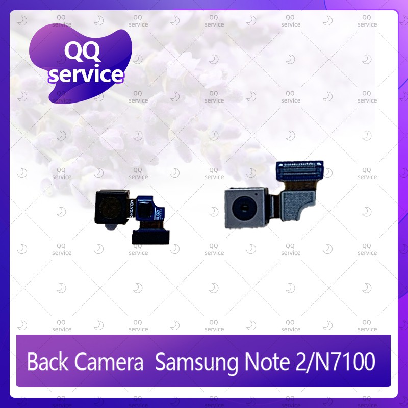 Back Camera Samsung Note2/N7100 อะไหล่กล้องหลัง กล้องด้านหลัง Back Camera（ได้1ชิ้นค่ะ) อะไหล่มือถือ 