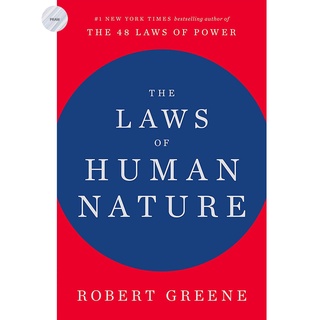 THE LAWS OF HUMAN NATURE By ROBERT GREENE