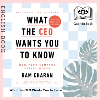 [Querida] What the CEO Wants You to Know : How Your Company Really Works by Ram Charan