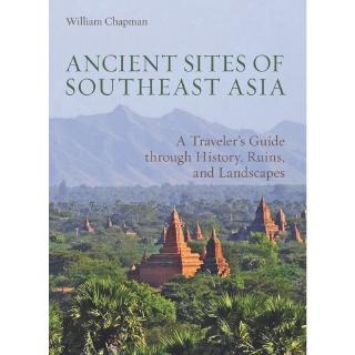 Riverbooks หนังสือประวัติศาสตร์ : Ancient Sites of Southeast Asia