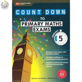 Global Education หนังสือแบบฝึกหัดคณิตศาสตร์ ป.5 Count Down To Primary Maths Exams Primary 5