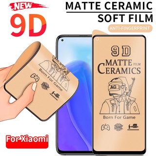 ฟิล์มกระจกนิรภัยกันรอยหน้าจอ เซรามิค ผิวด้าน สําหรับ Xiaomi Mi 9T 10T 11T 12T 11 Lite Poco F3 F4 M3 M4 X3 X4 X5 Pro Redmi Note 7 8 9 9S 10 10S 11 11S 12 12C 9A 9c 10C