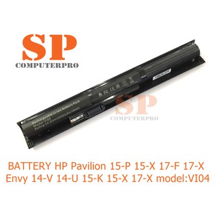 HP COMPAQ  Battery แบตเตอรี่ของเทียบ HP Pavilion 15-P 15-X 17-F 17-X / Envy 14-V 14-U 15-K 15-X 17-X model:VI04