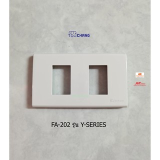 Chang หน้ากาก 2 ช่อง รุ่น FA-202 Y Series สีขาว ฝาสองช่อง