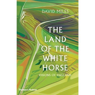 ใหม่พร้อมส่ง The Land of the White Horse : Visions of England [Hardcover]