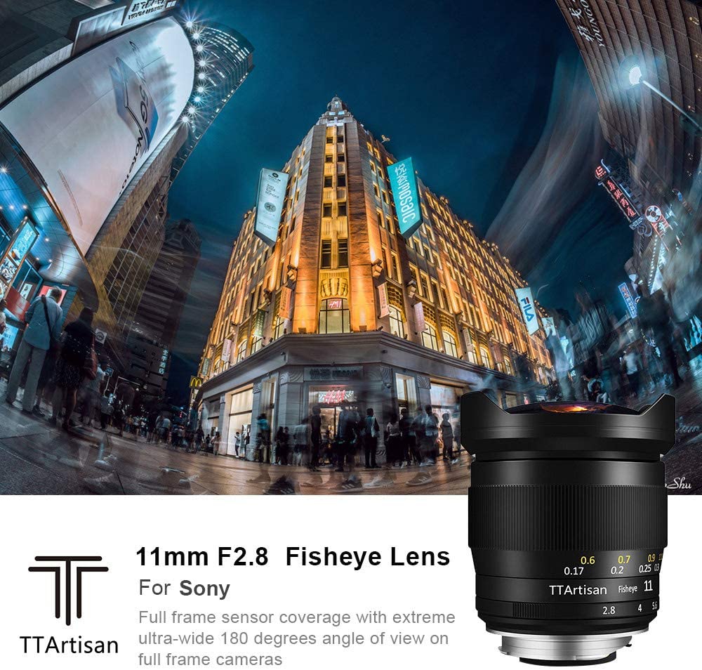 TTArtisan 11mm F2.8 Camera Lens Full Fame Fisheye Compatibel met Sony E Mount Camera's Zoals A7 A7II A7R A7RII A7S A7SII A6500 A6300 A6000 A5100 A500
