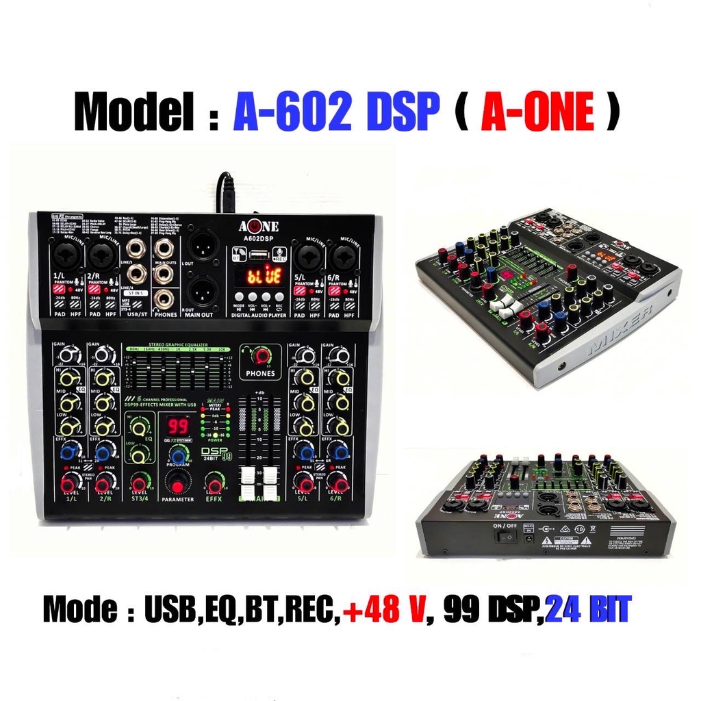 มิกเซอร์ MIXER 6CHรุ่น A-602-DSPบันเทินพร้อมกับเอฟเฟกแท้ มีบลูทูธ Bluetooth USB EQ EFF 99DSP 24BIT ร