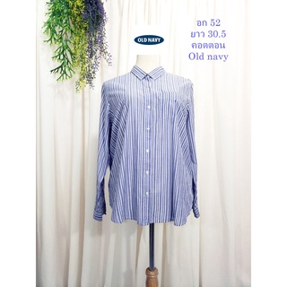 เสื้อมือสอง เสื้อสาวอวบ อก 52 ยาว 30.5 นิ้ว แบรนด์ Old Navy เสื้อเชิ้ต แขนยาว ผ้าคอตตอน