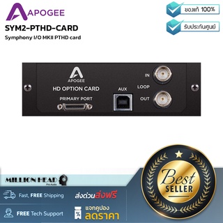 Apogee : SYM2-PTHD-CARD by Millionhead (การ์ดเอ็กซ์แพนชันเสริมสำหรับ Apogee Symphony I/O MkII โมดูล I/O ของ Symphony ซึ่งจะเพิ่มการทำงานให้สูงขึ้น)