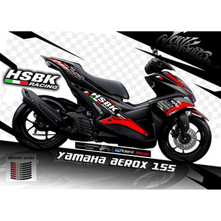 สติ๊กเกอร์แต่งลายรถ YAMAHA Aerox 155 ลาย HSBK RACING
