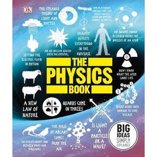 Asia Books หนังสือภาษาอังกฤษ PHYSICS BOOK, THE: BIG IDEAS SIMPLY EXPL