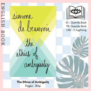 [Querida] หนังสือภาษาอังกฤษ The Ethics of Ambiguity : Pour Une Morale De Lambiguite by Simone de Beauvoir