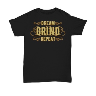 เสื้อยืด ผ้าฝ้าย แบบนิ่ม พิมพ์ลาย Dream Grind Repeat คุณภาพสูง