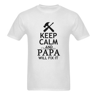 เสื้อยืดผ้าฝ้ายพิมพ์ลายแฟชั่น ขายดี เสื้อยืดลําลอง แขนสั้น พิมพ์ลาย Keep Calm Papa Will Fix It สไตล์คลาสสิก สําหรับผู้ชา