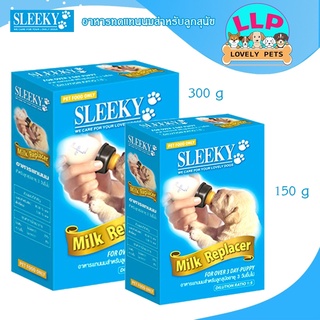 SLEEKY สลิคกี้ นมผงสำหรับลูกสุนัข สำหรับสุนัขอายุ 3 วันขึ้นไป 150g-300g.