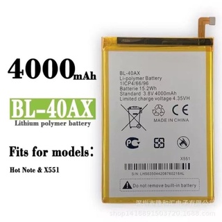 แบตเตอรี่ แท้ INFINIX BL-40AX แบตเตอรี่สำหรับ lnfinix HOT NOTE X551 (BL-40AX)/4000mAh รับประกัน 3 เดือน ส่งตรงจาก/กทม.