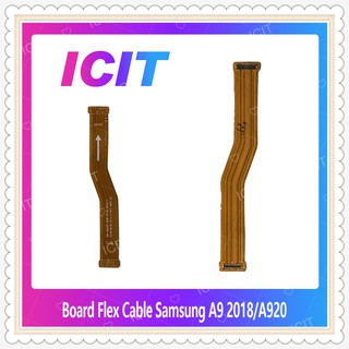 Board Flex Cable Samsung A9 2018/A920 อะไหล่สายแพรต่อบอร์ด Board Flex Cable (ได้1ชิ้นค่ะ) อะไหล่มือถือ ICIT-Display