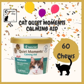 *พร้อมส่ง 60เม็ด วิตามิน สำหรับแมวNaturVet Quiet Moments Calming Aid Plus Cat Soft Chews,