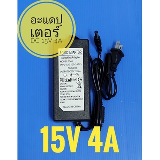 #อะแดปเตอร์ DC 15V 4A  INPUT: AC100-240V 
OUTPUT :DC15V  
Universal Power Adapterอะแดปเตอร์