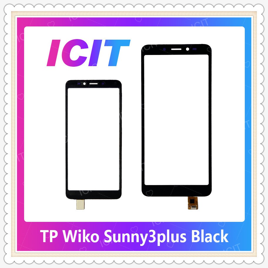TP Wiko Sunny 3plus/Wiko W K200 อะไหล่ทัสกรีน Touch Screen อะไหล่มือถือ คุณภาพดี สินค้าพร้อมส่ง (ส่ง