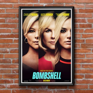 Bombshell (2019) Poster / Charlize Theron, Margot Robbie, Nicole Kidman ขนาด 33x48 cm