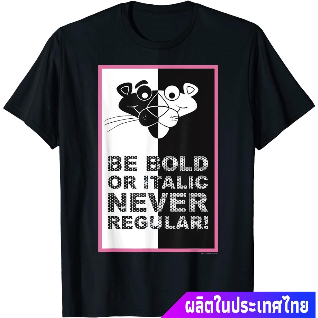 NewMen'sดิสนีย์  The Pink Panther Be Bold Or Italic Never Regular T-Shirt Pink Panther พิมพ์การ์ตูน แขนสั้น แฟชั่น เสื้อ