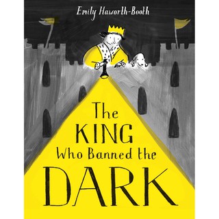 King Who Banned the Dark -- Paperback / softback [Paperback]
