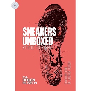 SNEAKERS UNBOXED: STUDIO TO STREET