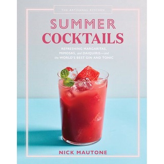 ใหม่พร้อมส่ง ARTISANAL KITCHEN, THE: SUMMER COCKTAILS