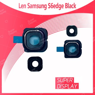 Samsung S6 Edge /S6e/G925 อะไหล่เลนกล้อง กระจกเลนส์กล้อง กระจกกล้องหลัง Camera Lens (ได้1ชิ้นค่ะ)  Super Display